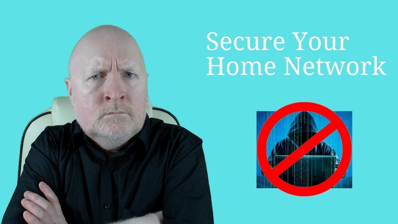 Secure Your Home Network