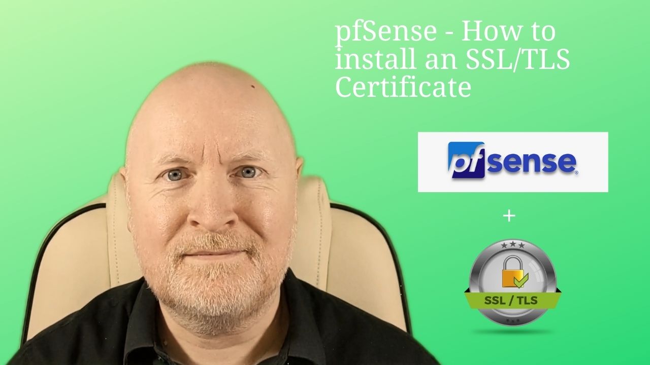 pfSense - How install an SSL/TLS Certificate